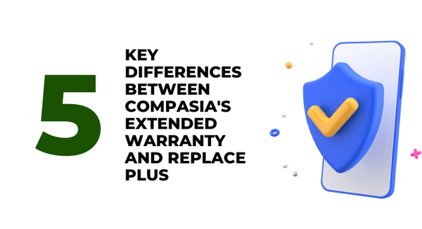 5 key differences between CompAsia’s Extended Warranty and Replace Plus _CompAsia Malaysia
