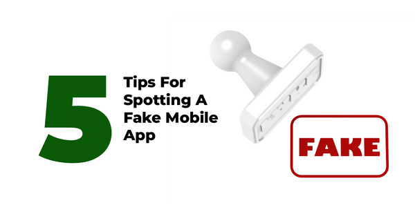 5 tips for spotting a fake mobile app